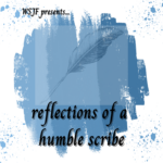 reflections of a humble scribe